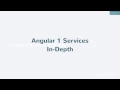 Angular 1 Services In-Depth 1 - Introduction to Services