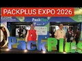 PACKPLUS PLUS EXPO EXPO PRAGATI print Label machinery equip