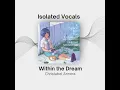 Download Lagu Within the Dream – Christabel Annora | Vocal Only