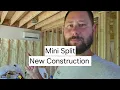New Build HVAC Tip Mini Split Rough In Guide