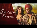 Download Lagu Suniyan Suniyan Raatan | Suniyan Suniyan Raatan Te Raatan De Vich Tu | Suniyan Suniyan - Full Song