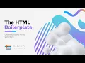 HTML Tutorial What is The HTML Boilerplate HTML Crash Course Beginner to Advance
