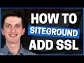 How To Add SSL In Siteground