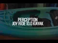 Perception Joy Ride 10 0 Kayak at DICK S Sporting Goods
