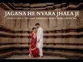 Jagana He Nyara Jhala Ji | Tushar x Shraddha | Traditional Prewedding song |By Yogendra Chavhan Team