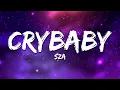 Download Lagu SZA - Cry Baby (Lyrics)