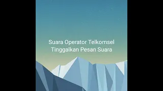 Download suara operator Telkomsel cari pusat Telkomsel 1 8 8 itu nomor pusat telko boleh dihubungi ya(1) MP3