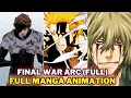 The FINAL War Arc Cour 3 4 - Full Cinematic Fight Colored Manga
