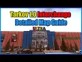 Updated Tarkov 1 0 Interchange - Detailed Map Guide Extracts New Areas Full Mapped Walkthrough