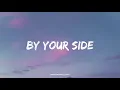 CKay  By Your Side feat Blxckie  Lyrics Music Video