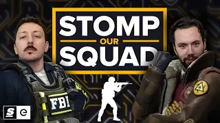 Rush B or Die: Welcome to Stomp Our Squad CS:GO