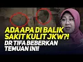Download Lagu ADA APA DI BALIK SAKIT KULIT JKW?! DR TIFA BEBERKAN TEMUAN INI!