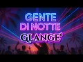 Download Lagu Glange‘- Gente di Notte (DJG Remix )(Estate House Mix 2025)(Offical)