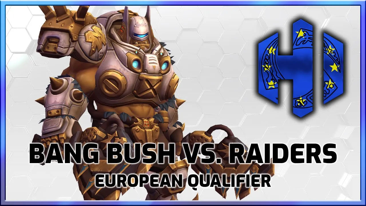 Bang Bush vs. Vinland Raiders - EU Qualifier - Heroes International