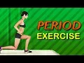Period Exercise Workout To Do During Period