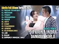 Lagu ADELLA FULL ALBUM TERBARU 2025 || DIFARINA INDRA - TRESNO TEKAN MATI - NRESNANI - NYAWIJI