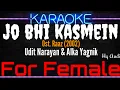 Download Lagu Karaoke Jo Bhi Kasmein ( For Female ) - Udit Narayan \u0026 Alka Yagnik Ost. Raaz (2002)