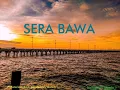 Download Lagu Sera bawa lagu Rohani Daerah Serui Waropen