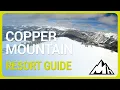 Copper Mountain Resort Guide Colorado USA
