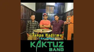 tanpa hadirmu karaoke 