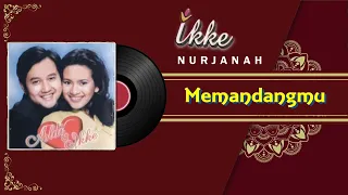 Download Memandangmu - Ikke Nurjanah (Audio Full Song) MP3