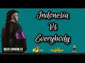 Indonesia Vs Everybody (Lyrics) - Ras Muhammad, Tuan Tigabelas, Mukarakat || Hiphop Indonesia ||