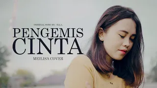 Download Meilisa Cover (Pengemis Cinta - Ella) MP3