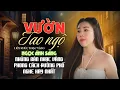 Lagu Vườn Tao Ngộ - Ngọc Ánh Sáng | Càng Nghe Càng Thấy Hay Với Giọng Hát Đường Phố Độc Lạ Này