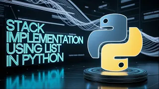 Python Stack Implementation Using List Full Tutorial with Code Example