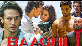 Baaghi 2016 Full Movie HD Tiger Shroff Shraddha Kapoor 
