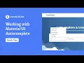 Locofy ai Working with Material UI autocomplete Guide