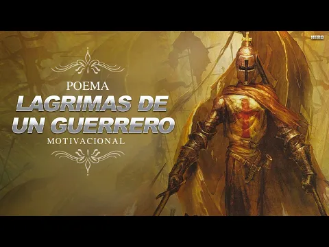 Download MP3 🔥 LAGRIMAS DE UN GUERRERO - Poemas Medievales - Poemas de Guerra Cortos - Videos Motivacionales