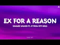 Download Lagu Summer Walker ft. JT From City Girls - Ex For A Reason ( Lyrics )