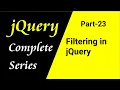 jQuery tutorial for beginners in Hindi Filtering in jQuery Part-23 CSEtutorials