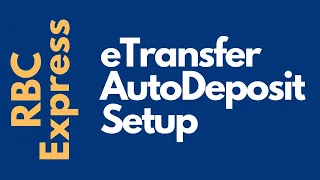RBCExpress eTransfer Auto Deposit Setup