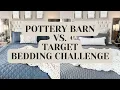 POTTERY BARN VS TARGET BEDDING IS HIGH END BEDDING WORTH THE PRICE