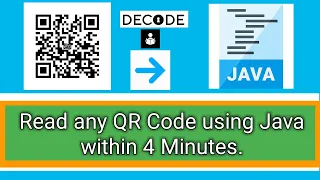 How to Read QR Code via Java within 5 minutes Decode QR code using Java Program
