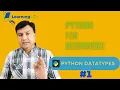 Datatypes in Python What They Are and How to Use Them Learning Clix Yousaf Bux