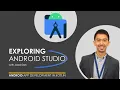 02 Exploring Android Studio 4 1 1 Android App Development in Kotlin - Training Course