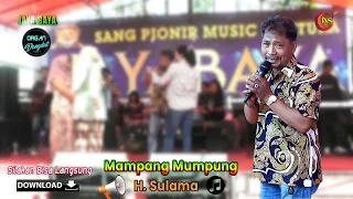 Download Mampang Mumpung - H. Sulama - Jaya Baya MP3