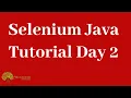 Selenium Java Tutorial Day 2