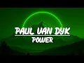 Download Lagu Paul van Dyk - Power (Slowed and Reverb) (Lyrics)
