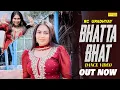Download Lagu Bhatta Bhat | Rc Upadhyay | Raj Mawar \u0026 Anjali 99 | New Haryanvi Song 2025 | Sonotek Studio