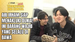 ARI IRHAM SIAP MENAKLUKI DUNIA! INI BARANG WAJIB YANG SELALU DI BAWA | STAR UPDATE