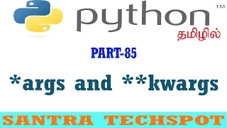 args and kwargs Usage in Python Python Tutorial in Tamil