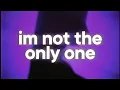 Download Lagu Sam Smith - I'm Not The Only One ❤️‍ (slowed \u0026 reverb)