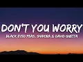Download Lagu Black Eyed Peas, Shakira, David Guetta - DON'T YOU WORRY (Lyrics)