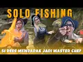Download Lagu SOLO FISHING di Sungai 🎣 – Masak Ikan Kali Sambil Nyebur dan Nikmati Alam! 🌿🔥