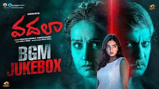 Vadala Telugu Movie Songs B2B BGMs | Jagapathi Babu | Laya | Hrithika Srinivas | Akella V Krishna