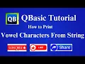QBasic Program to Print Vowel Character from String QBasic Tutorials